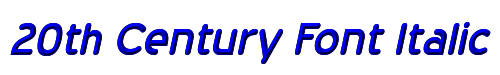 Click to use 20th Century Font Italic 20th Century Font Italic