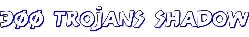300 Trojans Shadow 