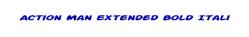 Click to use Action Man Extended Bold Italic Action Man Extended Bold Italic