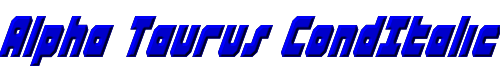 Alpha Taurus CondItalic 