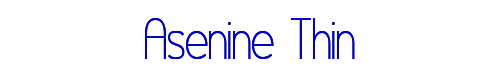 Click to use Asenine Thin Asenine Thin