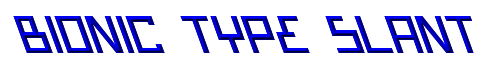 Bionic Type Slant 