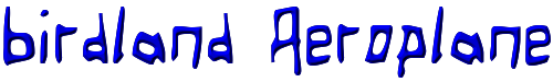 Birdland Aeroplane 