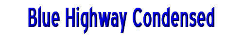 Blue Highway Condensed 
