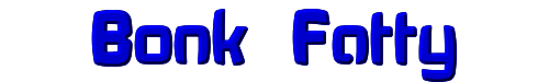 Bonk Fatty 