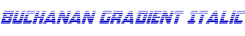 Buchanan Gradient Italic 