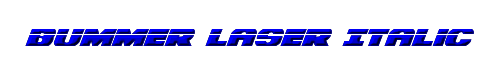 Bummer Laser Italic 
