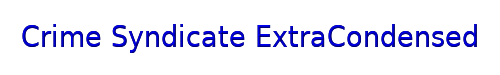Crime Syndicate ExtraCondensed 