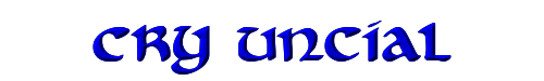 Cry Uncial 