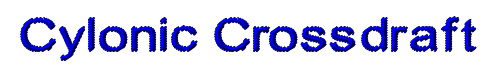 Cylonic Crossdraft 