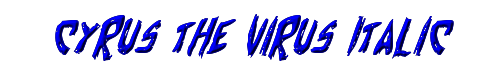 Cyrus the Virus Italic 