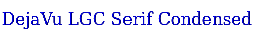 DejaVu LGC Serif Condensed 