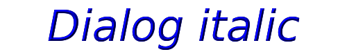 Dialog italic 