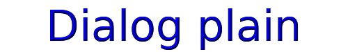 Dialog plain 