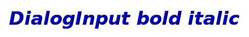 DialogInput bold italic 