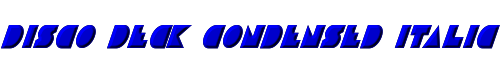 Disco Deck Condensed Italic 