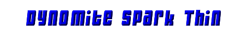 Dynomite Spark Thin 