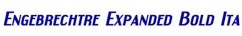 Engebrechtre Expanded Bold Italic 