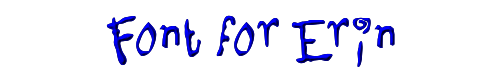 Font for Erin 