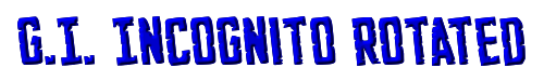 G.I. Incognito Rotated 