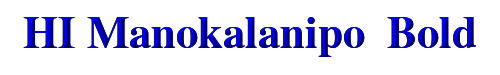 Click to use HI Manokalanipo Bold HI Manokalanipo Bold