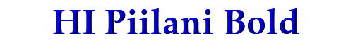 Click to use HI Piilani Bold HI Piilani Bold