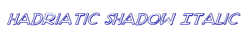 Hadriatic Shadow Italic 