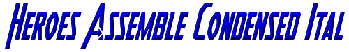 Heroes Assemble Condensed Italic 