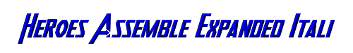 Heroes Assemble Expanded Italic 