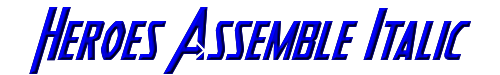 Heroes Assemble Italic 