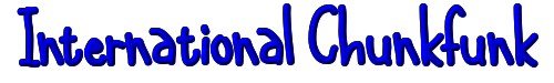 International Chunkfunk 