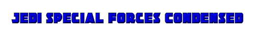 Jedi Special Forces Condensed 