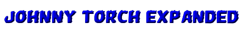 Johnny Torch Expanded 