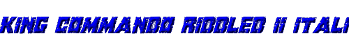 King Commando Riddled II Italic 