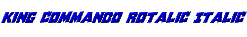 King Commando Rotalic Italic 