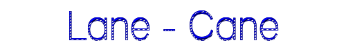 Lane - Cane 