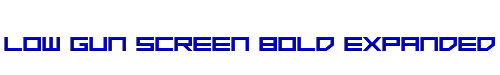 Low Gun Screen Bold Expanded 