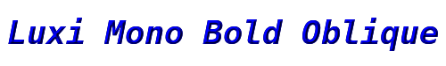 Luxi Mono Bold Oblique 