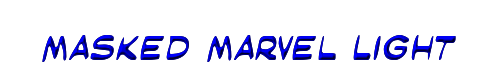 Masked Marvel Light 