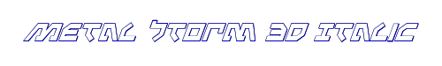 Metal Storm 3D Italic 