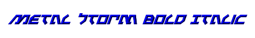 Metal Storm Bold Italic 