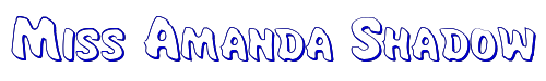 Miss Amanda Shadow 