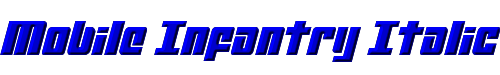 Mobile Infantry Italic 