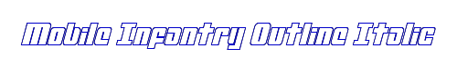 Mobile Infantry Outline Italic 