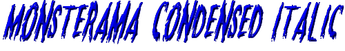 Monsterama Condensed Italic 
