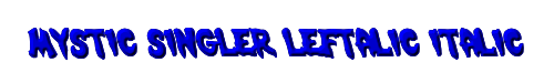 Mystic Singler Leftalic Italic 
