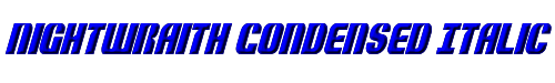 Nightwraith Condensed Italic 