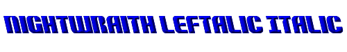 Nightwraith Leftalic Italic 