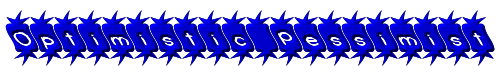 Click to use Optimistic Pessimist Optimistic Pessimist