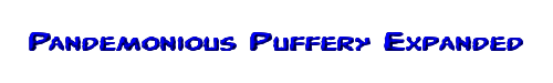 Pandemonious Puffery Expanded 